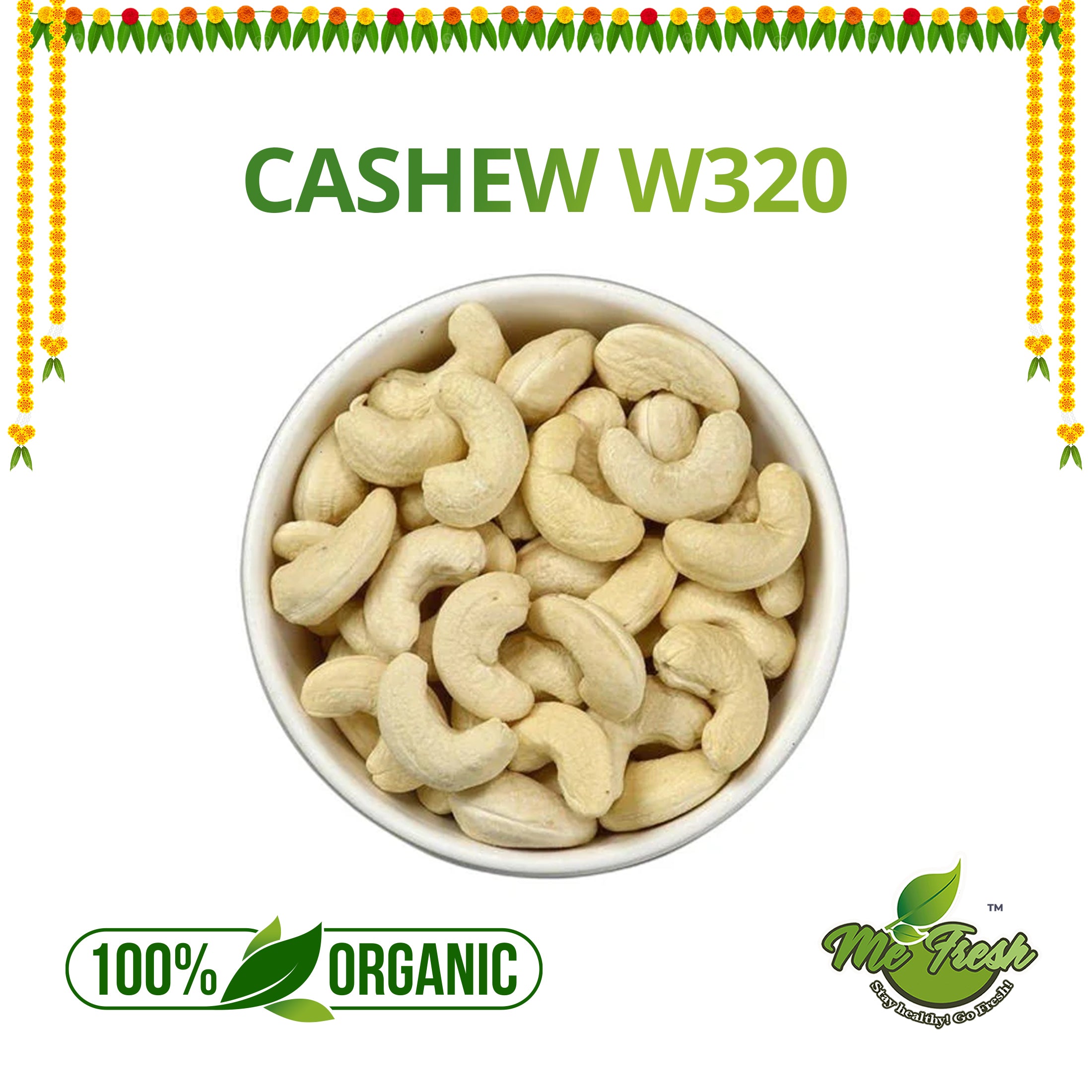 Cashew W320 (Regular) –  Kaju | Fresh, Crunchy & Grade Quality